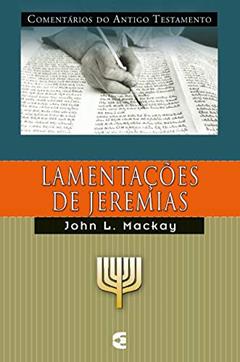 Lamentações de Jeremias, do autor John L. Mackay