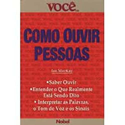Ler Como Ouvir Pessoas - Coleção Você S/A, do autor Ian Mackay