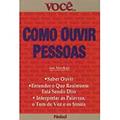 Ler Como Ouvir Pessoas - Coleção Você S/A, do autor Ian Mackay
