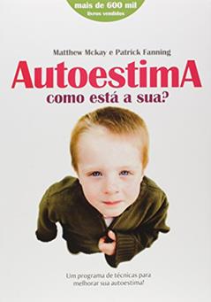 Autoestima, do autor Matthew Mackay; Patrick Fanning