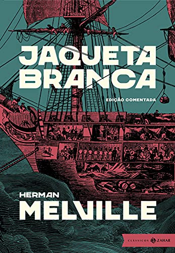 Ler Jaqueta Branca: edição comentada, do autor Herman Melville Ler Jaqueta Branca: edição comentada, do autor Herman Melville