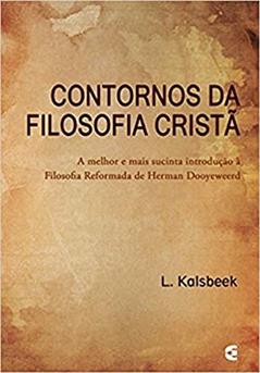 Contornos da Filosofia Cristã, do autor L. Kalsbeek