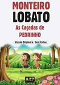 Ler As Cacadas de Pedrinho, do autor Monteiro Lobato