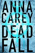 Ler Deadfall. A Caçada, do autor Anna Carey