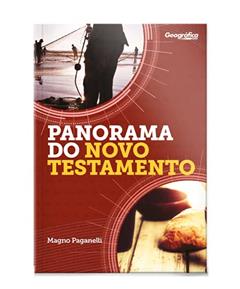 Panorama do Novo Testamento, do autor Magno Paganelli