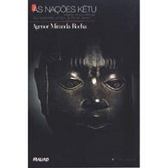 As Nações Ketu, do autor Agenor Miranda Rocha
