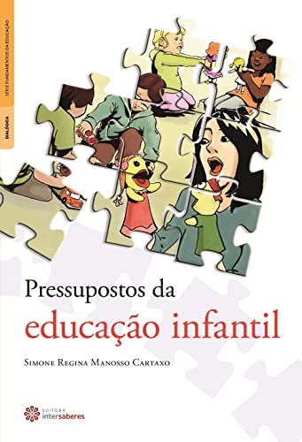 Ler Pressupostos da educação infantil, do autor Simone Regina Manosso Cartaxo Ler Pressupostos da educação infantil, do autor Simone Regina Manosso Cartaxo