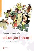 Ler Pressupostos da educação infantil, do autor Simone Regina Manosso Cartaxo