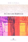 Ler A Casca Da Serpente, do autor Jose J. Veiga