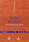 Ler Ensino religioso: construção de uma proposta: Pressupostos, do autor João Décio Passos
