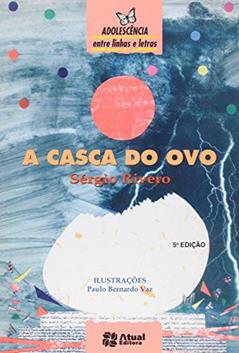 A casca do ovo, do autor Sergio Rivero