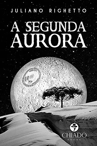 Ler A Segunda Aurora, do autor Juliano Righetto Ler A Segunda Aurora, do autor Juliano Righetto