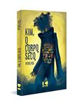Ler Kim, o Corpo Seco, do autor Pedro Hos