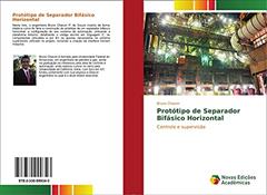 Protótipo de Separador Bifásico Horizontal: Controle e supervisão, do autor Bruno Chacon