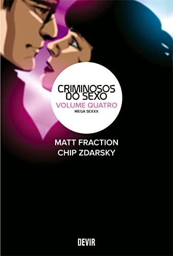 Ler Criminosos do Sexo Volume 4: Mega Sexxx, do autor Matt Fraction Ler Criminosos do Sexo Volume 4: Mega Sexxx, do autor Matt Fraction