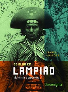 De olho em lampião, do autor Isabel Lustosa