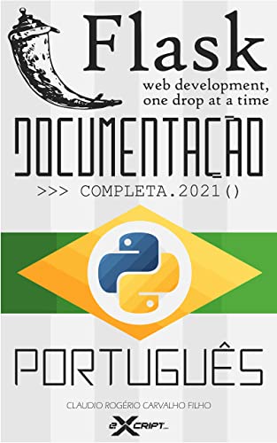 Ler Documentação do Flask, do autor Cláudio Rogério Carvalho Filho