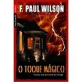 Ler O toque mágico (edição de bolso), do autor F. Paul Wilson