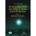 Ler Fundamentos de Física Para Geociências - Volume 1, do autor Carlos Eduardo de Moraes Fernandes Ler Fundamentos de Física Para Geociências - Volume 1, do autor Carlos Eduardo de Moraes Fernandes