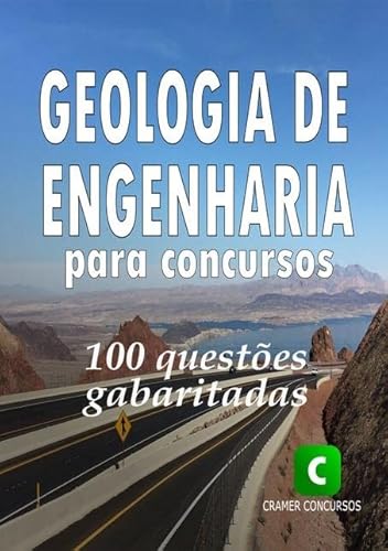 Ler Geologia de Engenharia Para Concursos, do autor Clube De Geociências Ler Geologia de Engenharia Para Concursos, do autor Clube De Geociências