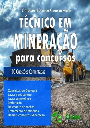 Ler Tecnico em Mineracao Para Concursos, do autor Clube De Geociências