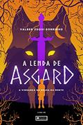 Ler A Lenda de Asgard, do autor Valber Zuqui Sobrinho