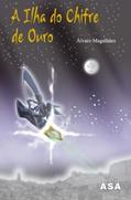 Ler A Ilha do Chifre de Ouro, do autor Álvaro Magalhães