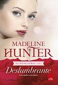 Ler Deslumbrante (As flores mais raras Livro 1), do autor Madeline Hunter Ler Deslumbrante (As flores mais raras Livro 1), do autor Madeline Hunter