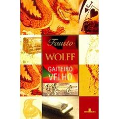 Ler Gaiteiro Velho, do autor Fausto Wolff