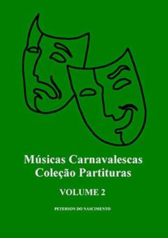 Músicas Carnavalescas, do autor Peterson do Nascimento