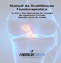 Ler MANUAL DE REABILITAÇÃO FISIOTERAPÊUTICA NO PRÉ E PÓS OPERATÓRIO DE CIRURGIA DO LIGAMENTO CRUZADO ANTERIOR (LCA) DE JOELHO, do autor FABRICIO SOUZA GOMES