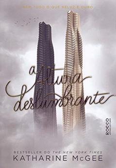 A altura deslumbrante: 2, do autor Katharine McGee