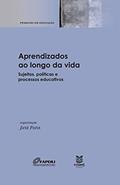 Ler Aprendizados ao longo da vida: sujeitos, políticas e processos educativos, do autor Jane Paiva