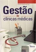 Ler Gestão de Clínicas Médicas, do autor Marinho Jorge Scarpi