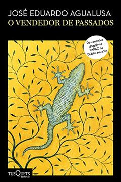 O vendedor de passados: (Biblioteca José Eduardo Agualusa), do autor José Eduardo Agualusa