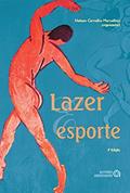 Ler Lazer e Esporte. Políticas Públicas, do autor Nelson Carvalho Marcellino