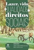Ler Lazer, vida de qualidade e direitos sociais, do autor Junior Vagner Pereira da Silva (Org.); Dirceu Santos Silva (Org.)