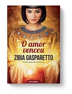 O Amor Venceu Nova Edicao, do autor Zibia Gasparetto