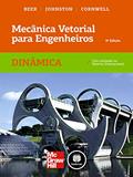 Ler Mecânica Vetorial para Engenheiros: Dinâmica, do autor Ferdinand P. Beer; E. Russel Johnston Jr.; Phillip J. Cornwell