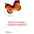 Ler Calculo Vetorial e Geometria Analitica - 01Ed/21, do autor Jose Roberto Julianelli