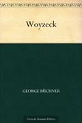 Ler Woyzeck, do autor George Büchner