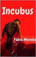 Ler Incubus, do autor Fábio Mendes