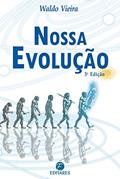 Ler Nossa evolução, do autor Waldo Vieira Ler Nossa evolução, do autor Waldo Vieira