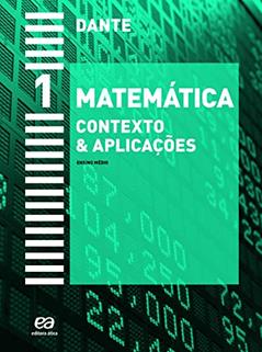 Matemática - 1º Ano: Contexto & aplicações, do autor Luiz Roberto Dante