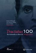 Ler Tractatus 100: revisitando a obra de Wittgenstein, do autor Léo Peruzzo Júnior; Darlei Dall'Agnol; Janyne Sattler Ler Tractatus 100: revisitando a obra de Wittgenstein, do autor Léo Peruzzo Júnior; Darlei Dall'Agnol; Janyne Sattler