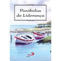 Ler Parábolas de Liderança, do autor Frei Darlei Zanon