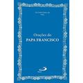Ler Orações do Papa Francisco, do autor Frei Darlei Zanon