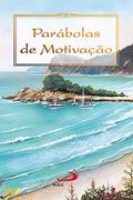 Ler Parábolas de Motivação, do autor Darlei Zanon