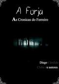 Ler A Forja, do autor Diego Cândido