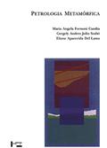 Ler Petrologia Metamórfica. Fundamentos Para a Interpretação de Diagramas de Fase - Coleção Acadêmica, do autor Maria Angela Fornoni Candia